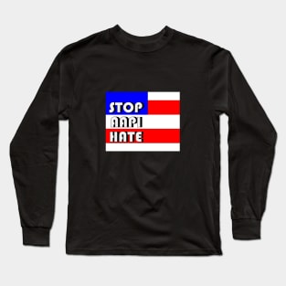 Stop AAPI Hate - Anti Asian Racism Awareness T-Shirt Long Sleeve T-Shirt